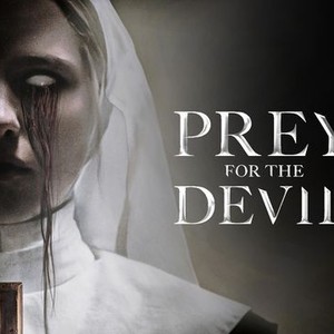 Prey for the Devil - Rotten Tomatoes