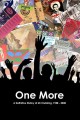 One More: A Definitive History of UK Clubbing 1988-2008