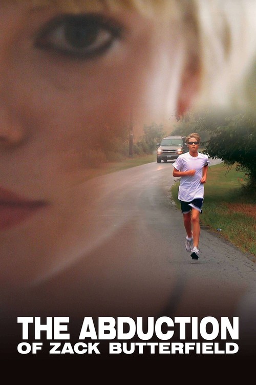 The Abduction of Zack Butterfield poster