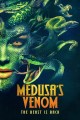 Medusa's Venom: The Beast is Back