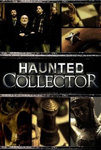 Haunted Collector Rotten Tomatoes Haunted Collector Rotten Tomatoes