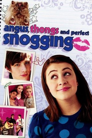 Angus, Thongs and Perfect Snogging poster