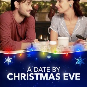 A Date By Christmas Eve - Rotten Tomatoes