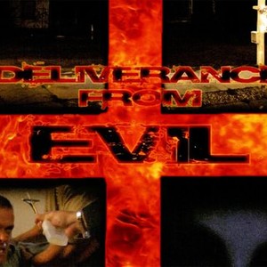 "Deliverance From Evil photo 1"