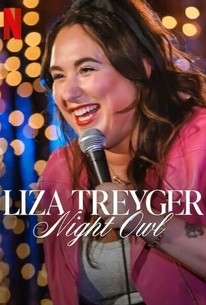 Liza Treyger: Night Owl | Rotten Tomatoes