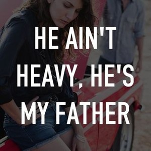 He Ain't Heavy, He's My Father photo 3