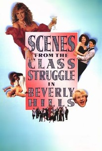 Scenes From the Class Struggle in Beverly Hills poster