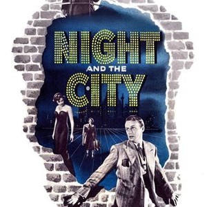 Night and the City - Rotten Tomatoes