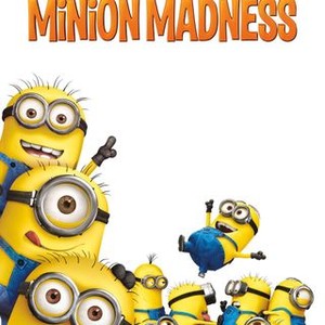 Despicable Me: Minion Madness - Rotten Tomatoes