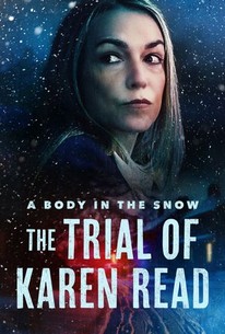A Body in the Snow: The Trial of Karen Read: Season 1 | Rotten Tomatoes