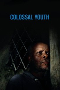 Watch trailer for Colossal Youth