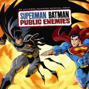 Superman/Batman: Public Enemies - Rotten Tomatoes