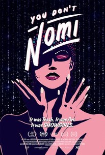 Watch trailer for You Don't Nomi