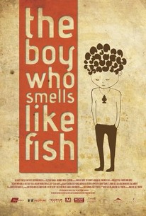 The Boy Who Smells Like Fish poster
