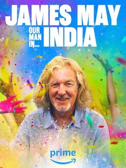 James May: Our Man in India: Season 1, Episode 2 | Rotten Tomatoes