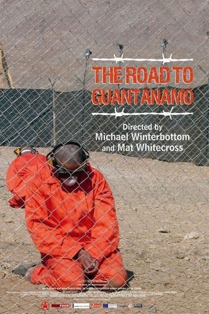 The Road to Guantanamo poster