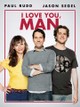 I Love You, Man