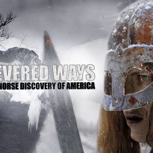 Severed Ways: The Norse Discovery of America photo 15