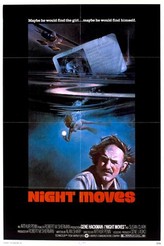 ナイトムーブス / Night Moves