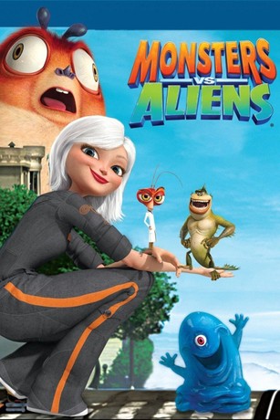 Monsters vs. Aliens (2009) | Rotten Tomatoes