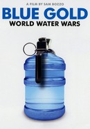 Blue Gold: World Water Wars poster image