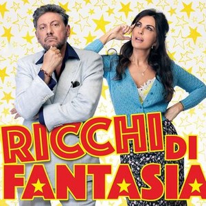 Ricchi di fantasia (2018) Rotten Tomatoes
