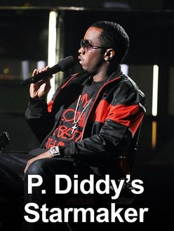 P. Diddy's Starmaker: Season 1 | Rotten Tomatoes