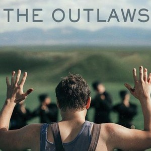 The Outlaws - Rotten Tomatoes