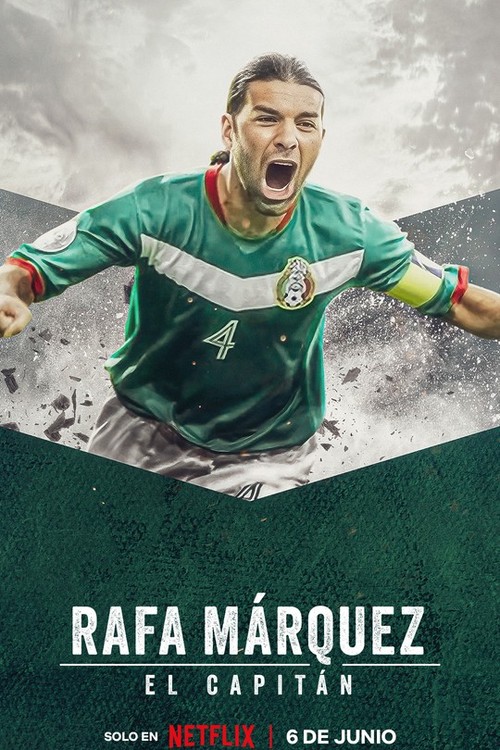 Rafa Márquez: El Capitán poster