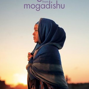 A Girl From Mogadishu Rotten Tomatoes