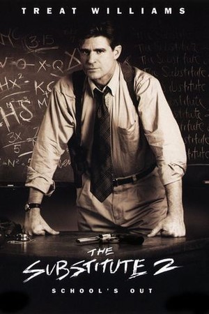 The Substitute 2: School's Out poster
