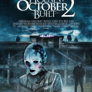 The Houses October Built 2 - Rotten Tomatoes