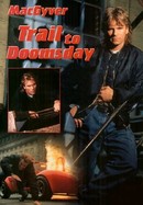 MacGyver: Trail to Doomsday poster image