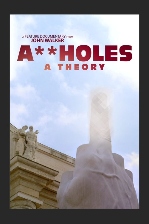 Assholes: A Theory poster