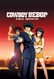 Cowboy Bebop: The Movie (Kaubôi Bibappu: Tengoku no Tobira)
