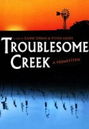 Troublesome Creek: A Midwestern poster image
