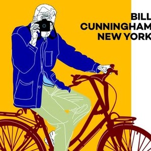 Bill Cunningham New York - Rotten Tomatoes