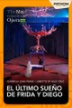 The Metropolitan Opera: El Último Sueño de Frida y Diego