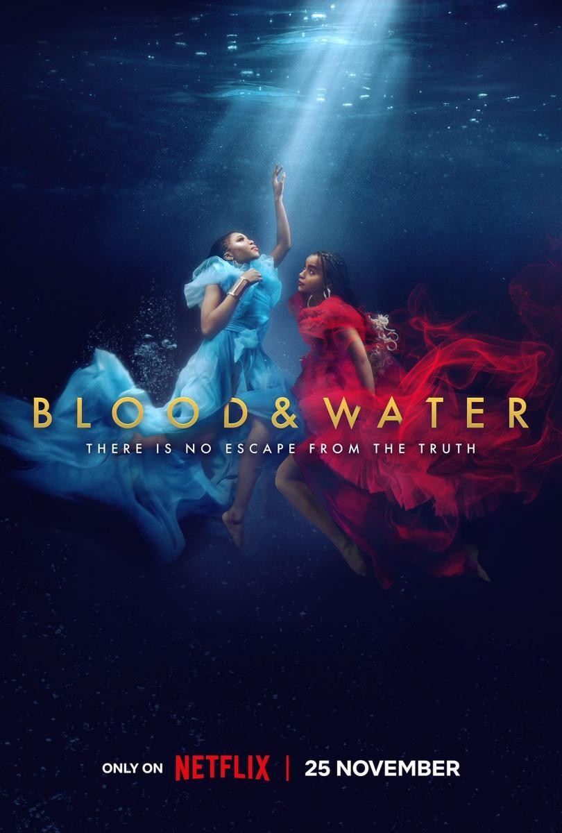 Blood Water Serie Blood & Water - Rotten Tomatoes