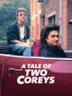 A Tale of Two Coreys