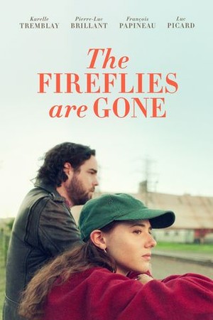 The Fireflies Are Gone poster