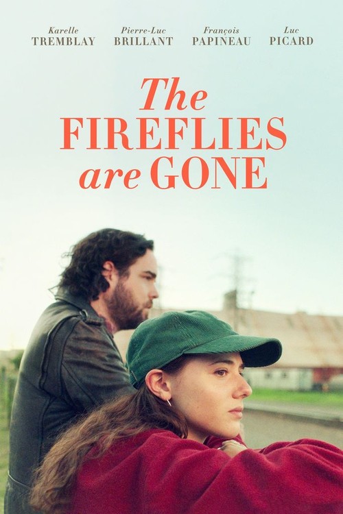 The Fireflies Are Gone poster