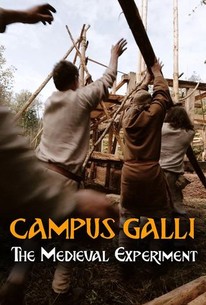 Campus Galli: The Medieval Experiment | Rotten Tomatoes