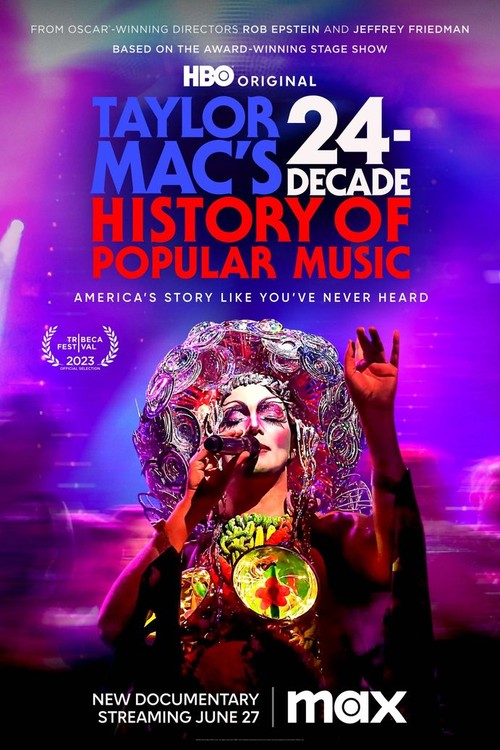 Taylor Mac's 24-Decade History of Popular Music poster