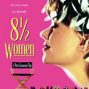 8 1/2 Women - Rotten Tomatoes