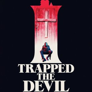 I Trapped the Devil (2019) photo 5