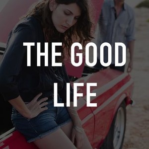 "The Good Life photo 2"