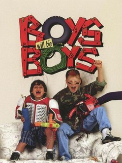 Boys Will Be Boys | Rotten Tomatoes