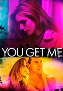 You Get Me poster image