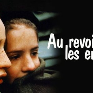 Au revoir, les enfants